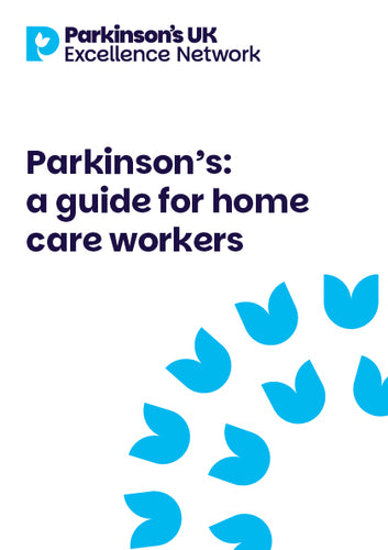 Parkinson’s: a guide for home care workers