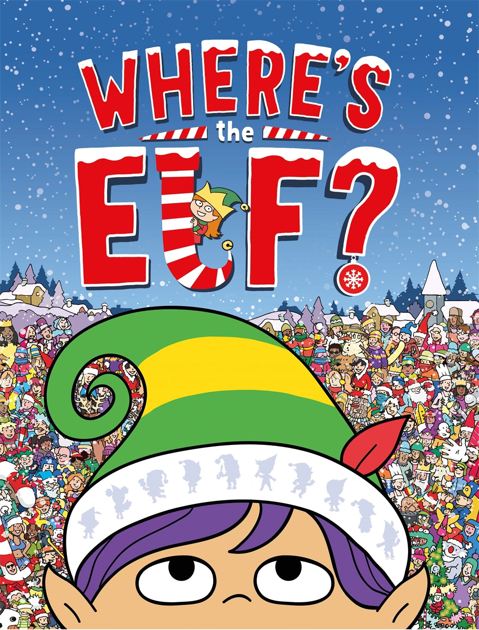 Where's the Elf. A Christmas search and find activity book