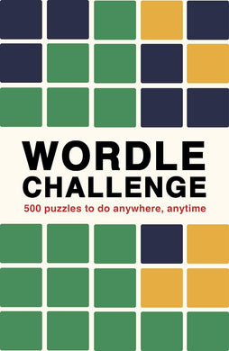 Wordle Challenge. 500 puzzles to do anywhere, anytime.