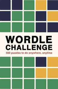 Wordle Challenge. 500 puzzles to do anywhere, anytime.