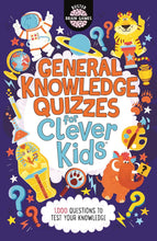 Clever Kids General Knowledge Quizzes book