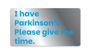 Parkinson's UK I have Parkinson's metal badge - pack of 2